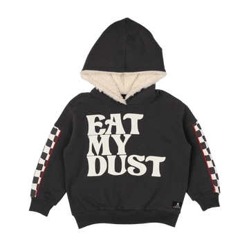 EAT MY DUST SHERPA LINED HOODED SWEATSHIRT